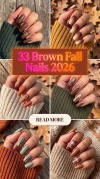 33 Brown Fall Nails 2026 – Cozy and Chic Manicure Ideas with Chocolate, Mocha, Caramel and Elegant Autumn Shades to Try This Season
