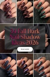 34 Fall Dark Nail Shadow Ideas 2026 – Moody and Chic Manicure Looks with Black, Burgundy, Plum and Deep Autumn Shades to Try This Season