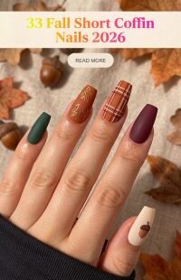 33 Fall Short Coffin Nails 2026: Chic, Cute and Trendy Short Coffin Nail Designs & Stylish Fall Nail Art to Try This Season