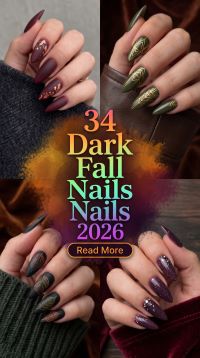 34 Dark Fall Nails 2026 – Chic and Moody Manicure Ideas with Black, Burgundy and Deep Autumn Shades to Elevate Your Style